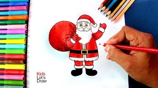 Dibujando y coloreando a Papá Noel Santa Claus con la Bolsa de Juguetes [upl. by Madlin]