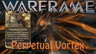 Warframe  Perpetual Vortex Augment Vauban [upl. by Aimar]