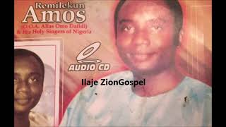 Dr Remilekun Amos Ilaje Gospel [upl. by Poree]