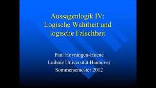 Aussagenlogik 4 Logische Wahrheit und logische Falschheit [upl. by Dualc]