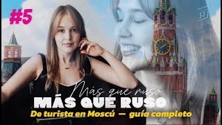 MÁS QUE RUSO 5 🩰 туризм в Москве  podcast sobre el idioma y la cultura rusa [upl. by Ilzel526]