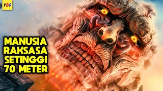 FILM Epic  Munculnya Manusia Raksasa Setinggi 70 Meter  ALUR CERITA FILM Attack On Titan [upl. by Churchill]