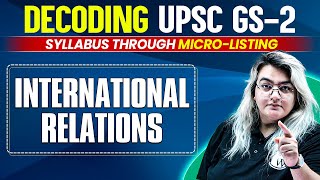 International Relations Syllabus for UPSC  IR for UPSC CSE  UPSC Wallah [upl. by Zzaj]