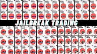 JAILBREAK TRADING Compilation WL [upl. by Mitinger]