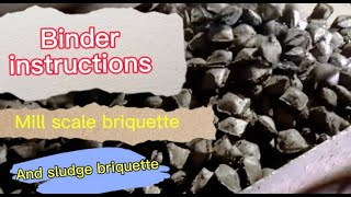 Binder instructions on mill scalesludge briquette millscalebriquettebinder sludgebriquettebinder [upl. by Ahselyt]