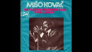 Mišo Kovač  Na plavom morskom žalu  Official Audio 1973 [upl. by Potter468]