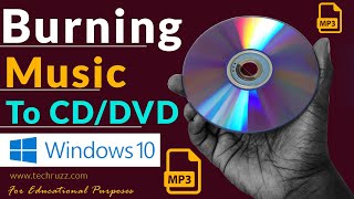 ✅ How to Burn Mp3 Music to CDDVD in Windows 10  Plays on DVD Players amp Car Stereos [upl. by Concettina290]