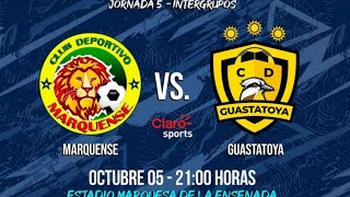 Marquense vs Guastatoya Jornada 10 Intergrupos EN VIVO LIGA NACIONAL GUATE BANRURAL [upl. by Anwaf]