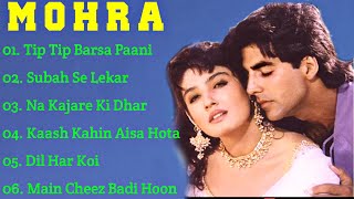 Mohra Movie All SongsAkshay Kumar amp Raveena Tandonmusical worldMUSICAL WORLD [upl. by Netnert842]