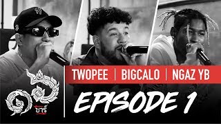 16 Bars Thailand  EP01  TWOPEE BIG CALO amp NGAZ YB [upl. by Alrep]