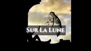 Sur La Lune  Soprano  Version Slowed [upl. by Anikes]