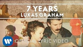 Lukas Graham  7 Years OFFICIAL LYRIC VIDEO [upl. by Giarc]