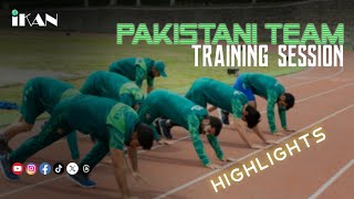 Exclusive IKAN Presents Pakistani Team Training Session  Babar Azam  Shaheen Afridi  Naseem Shah [upl. by Ara]