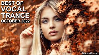 BEST OF VOCAL TRANCE MIX October 2022  TranceForce1 [upl. by Tarryn]