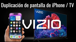 Cómo conectar un iPhone con un Smart TV vía Airplay duplicación de pantalla vizio [upl. by Kelvin]