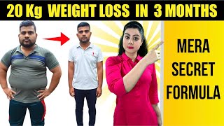 20 Kgs Weight Loss In 3 Months Ka SECRET Formula  100 Effective [upl. by Inaniel]