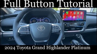 2024 Grand Highlander Platinum  FULL Button Tutorial [upl. by Stephine692]