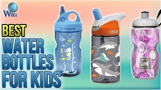 10 Best Water Bottles For Kids 2018 [upl. by Eened]