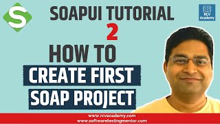 SoapUI Tutorial 2  Create first SoapUI Project  SOAP API Project [upl. by Aehsa]