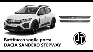 INSTALLAZIONE BATTITACCO SOGLIE PORTA DACIA SANDERO STEPWAY [upl. by Attelocin]