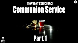 Morvant SDA Church  Communion Service  30th March 2024 [upl. by Bullough871]