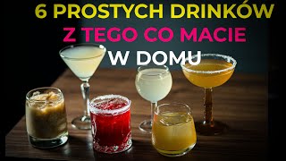 Drinki z tego co macie w domu  6 pomysłów na proste koktajle [upl. by Mcnully]