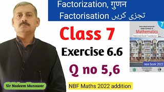 Class 7 Exercise 66 mid term break factorisation Ex 66 Q no 5 amp 6 NBF Maths X²10X21 Sir Nadeem [upl. by Nylikcaj822]