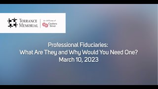 Professional Fiduciaries What Are They amp Why Would You Need One [upl. by Lahpos]