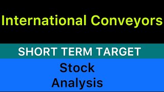 INTERNATIONAL CONVEYORS STOCK TARGET ANALYSIS 🔷 INTERNATIONAL STOCK NEWS  LATEST NEWS STOCK101124 [upl. by Shep527]