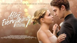 After Everything 2023 Movie  Hero Fiennes Tiffin Josephine Langford Louise  Review and Facts [upl. by Burk]