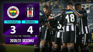 ÖZET Fenerbahçe 34 Beşiktaş  10 Hafta  202021 [upl. by Eads]