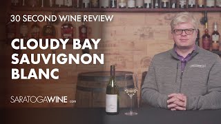 Cloudy Bay Sauvignon Blanc  30 Second Wine Review [upl. by Godderd]