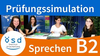 Prüfungssimulation SPRECHEN  ÖSD Zertifikat B2 mündliche Prüfung [upl. by Hildagard]