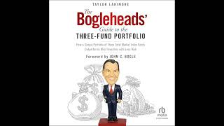 Taylor Larimore  The Bogleheads Guide to the ThreeFund Portfolio [upl. by Orecul]