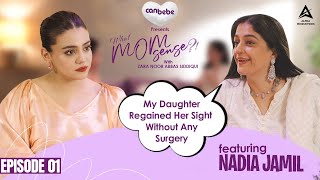 Nadia Jamil on What MomSense With Zara Noor Abbas  EP 01 [upl. by Etteuqal]