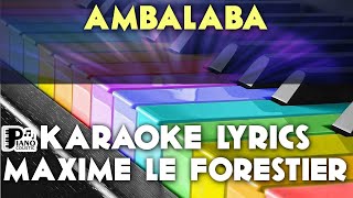 AMBALABA MAXIME LE FORESTIER KARAOKE LYRICS VERSION PSR S975 [upl. by Aisan]