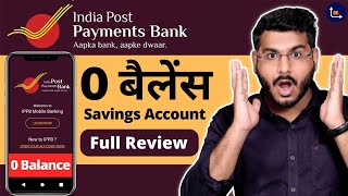 IPPB  Indian Post Payment Bank 0 Balance Account  Full Review [upl. by Lednic]