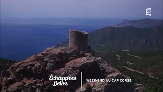 Weekend au Cap Corse  Échappées belles [upl. by Yboc439]