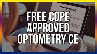 Free COPE Approved Optometry CE [upl. by Ainex]