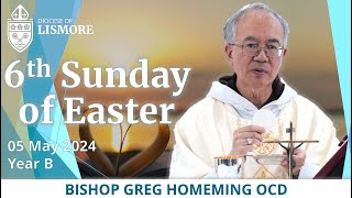 Catholic Mass Today Sixth Sunday of Easter 05 May 2024 Bishop Greg Homeming Lismore Australia [upl. by Ayidah]