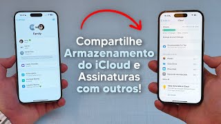 Como Compartilhar seu Armazenamento do iCloud Assinaturas e Compras com Outras Pessoas [upl. by Tnahs]