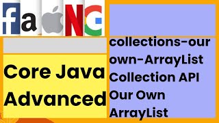 Core Java Advanced  collectionsourownarray list Collection API Our Own ArrayListfaangacademy [upl. by Schreiber]