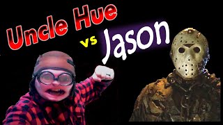 Uncle Hue vs Jason Voorhees from Friday the 13th [upl. by Ytissahc]