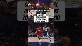 Rashad Mccants compares Karl Anthony Towns to Dirk Nowitzki [upl. by Akfir]