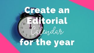 How to create an editorial calendar for your blog [upl. by Salzhauer]