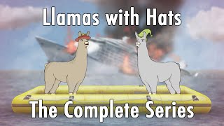 Llamas with Hats 112 The Complete Series [upl. by Aneras409]