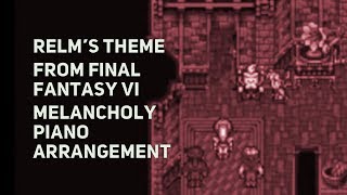 TPR  Relms Theme  A Melancholy Tribute To Final Fantasy VI [upl. by Ianahs]