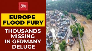 Europe Flood Fury Thousands Missing In Germany Deluge  India Todays Report [upl. by Py114]