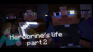 S1EP3 Herobrines Life part 2  Minecraft Animation [upl. by Ynohtona124]