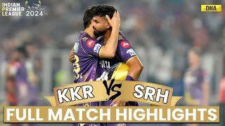 KKR Vs SRH Highlights Kolkata Knight Riders Beat SRH By 8 Wickets Reaches Into IPL 2024 Final [upl. by Hartmann751]